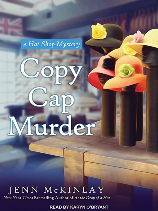 Title details for Copy Cap Murder by Jenn McKinlay - Wait list